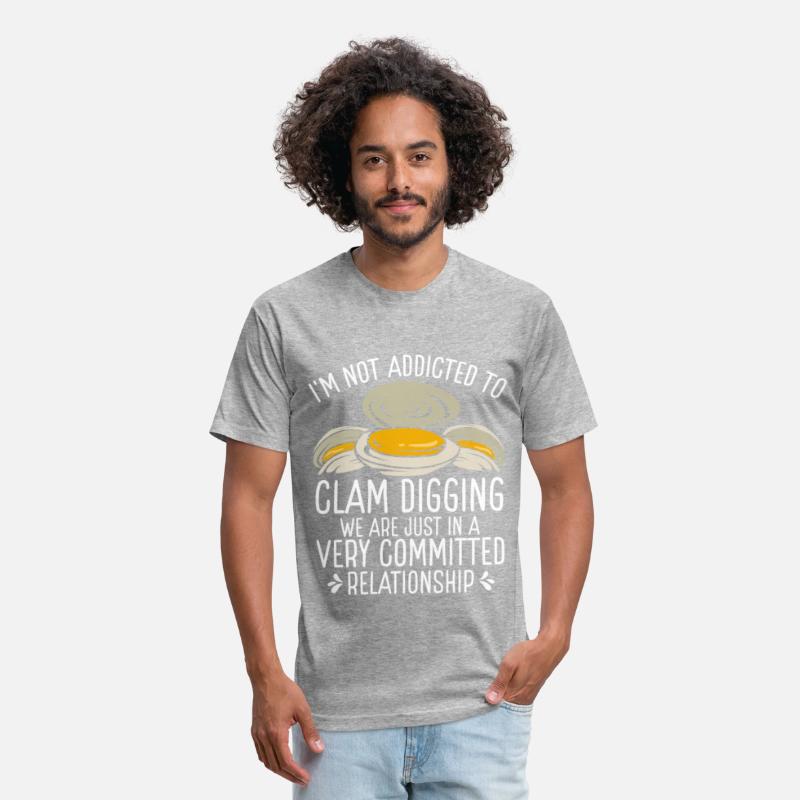 Clamming not addicted to Clam Funny Clam Digger