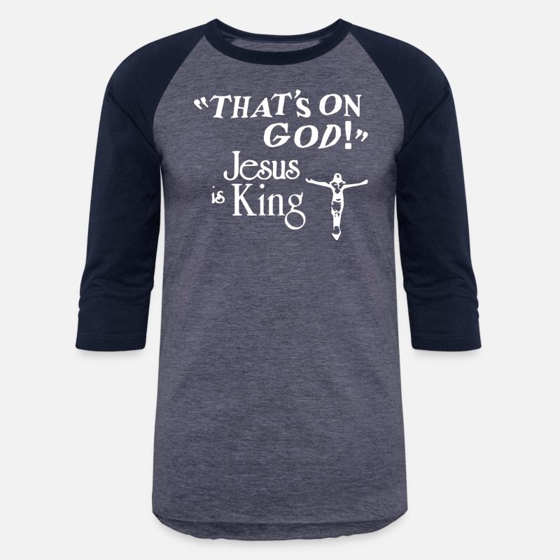 That's On God JS Is King Christian Apparel