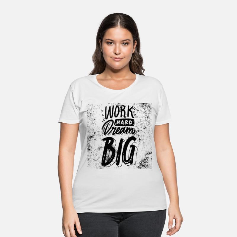 Work Hard Dream Bigger