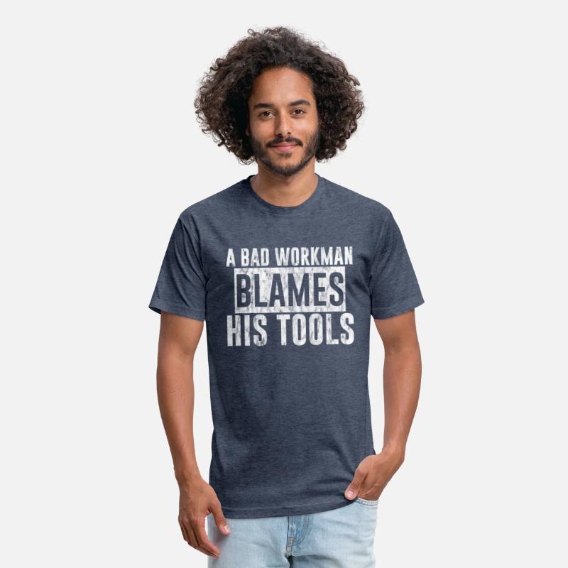A Bad Workman Blames His Tools 3