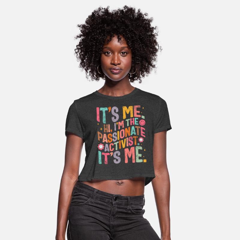 Activist Shirt, Hi, I'm The Passionate Activist