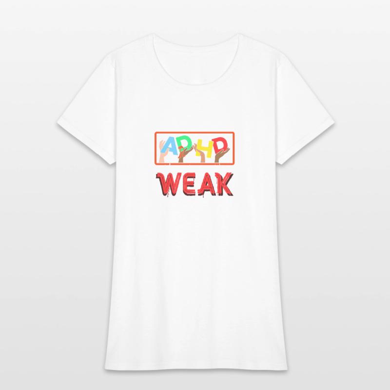 ADHD Awareness Weak Attention Deficit Warrior