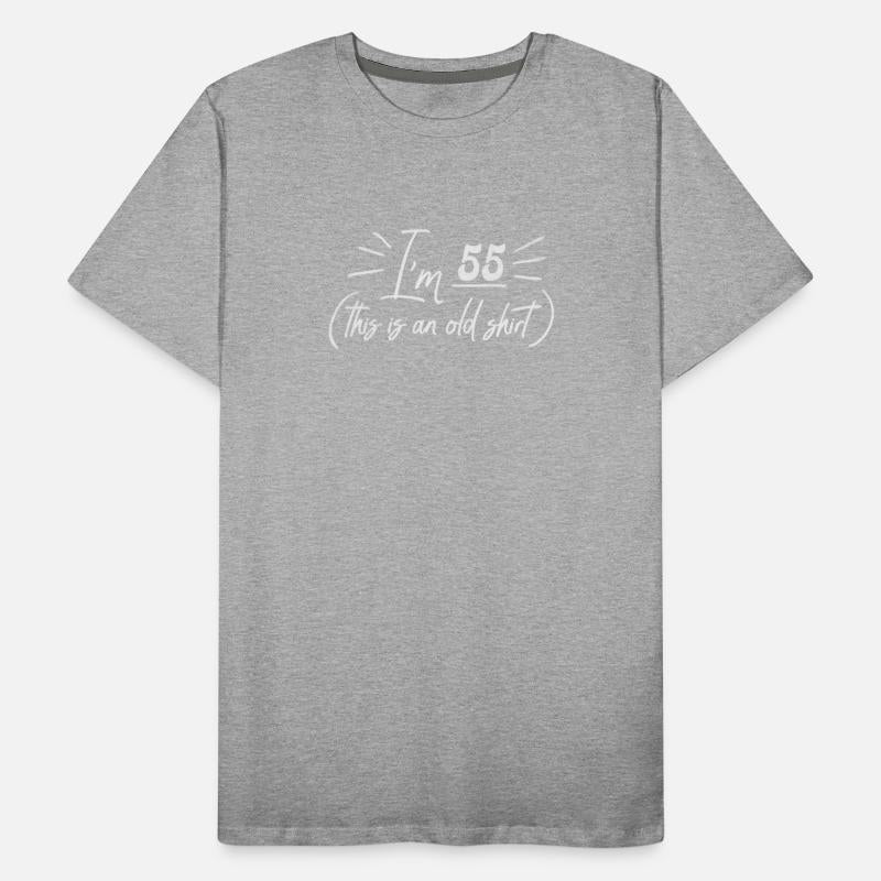 Age 55 Years Old Birth Born This Is an Old