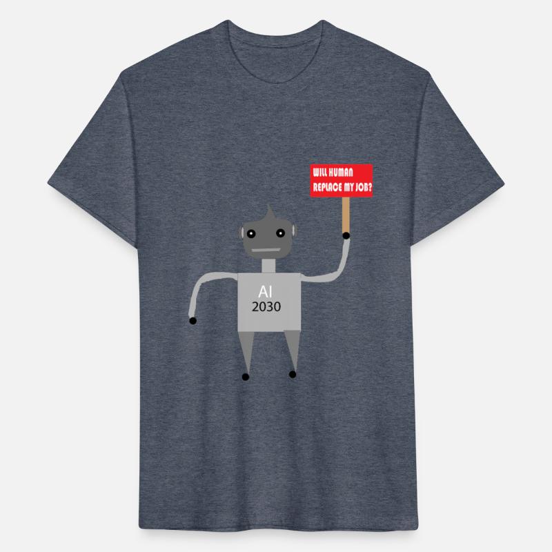 AI Job Replacement Fear - Funny Robot T-Shirt
