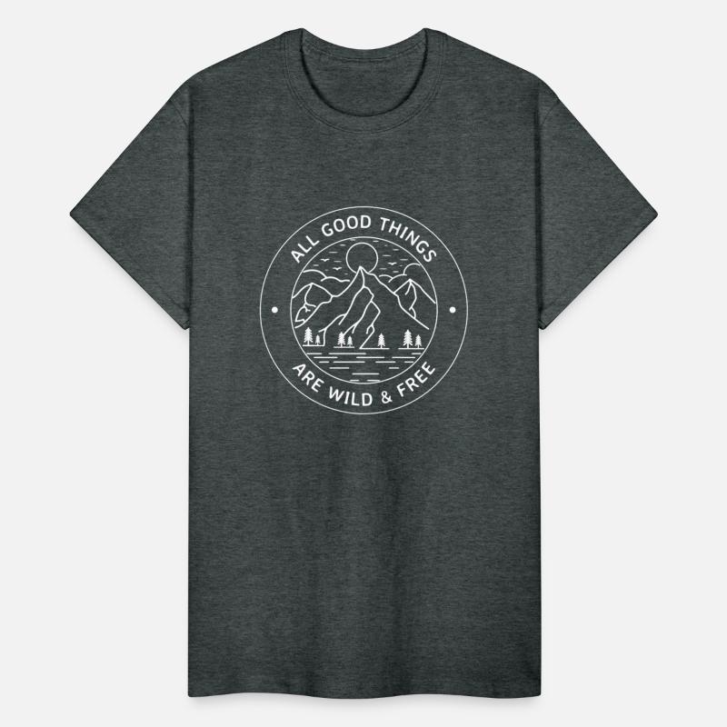 All Good Things Are Wild And Free