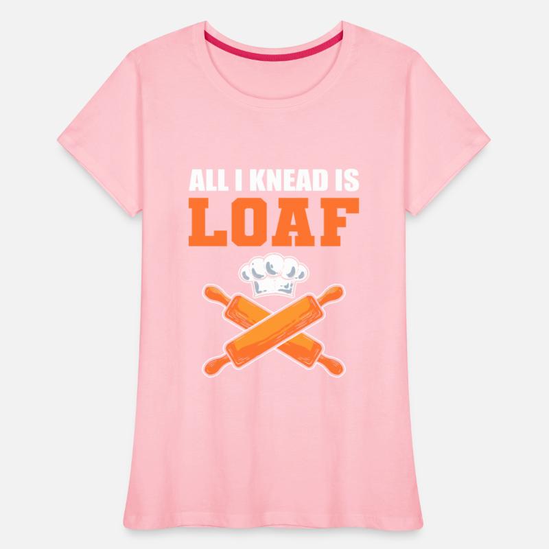 All I Knead Is Loaf Bread Making Bread Baking