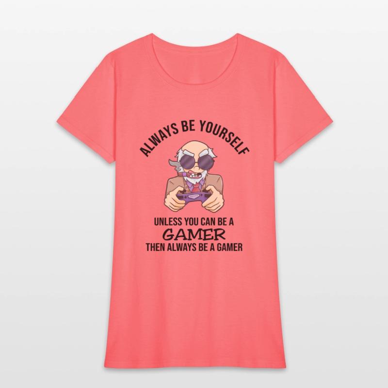 Always Be Yourself Gamer