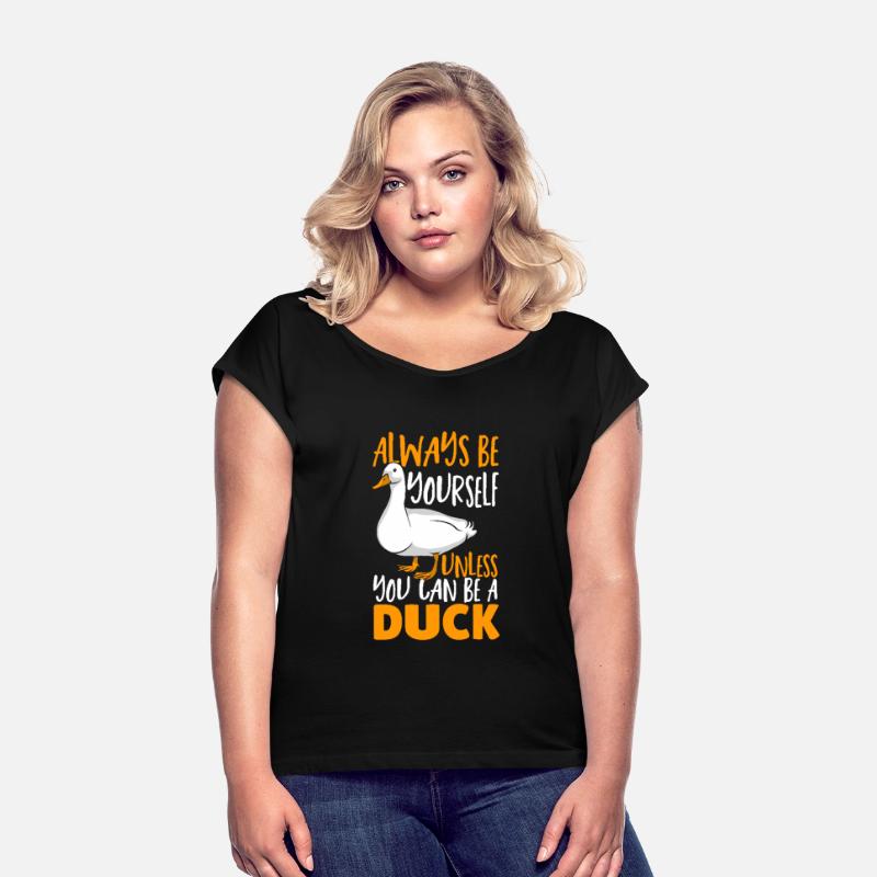 Always Be Yourself Unless You Can Be a Duck