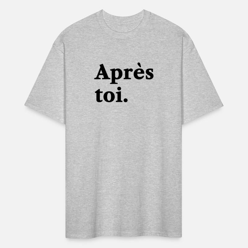 Apres Toi French Slogan