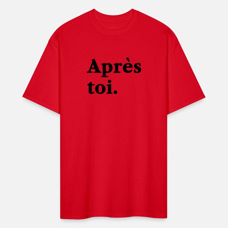 Apres Toi French Slogan