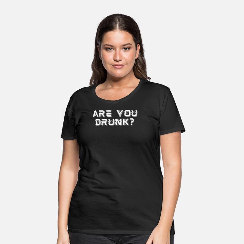 Are You Drunk