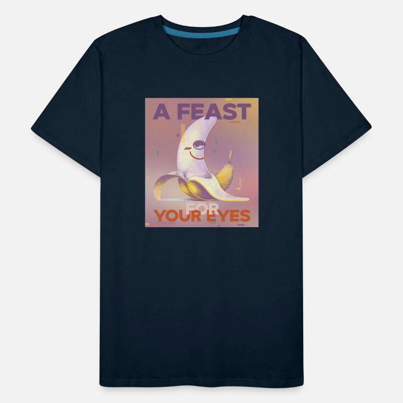 Banana T-shirt "A Feast For Your Eyes" Funny Quote