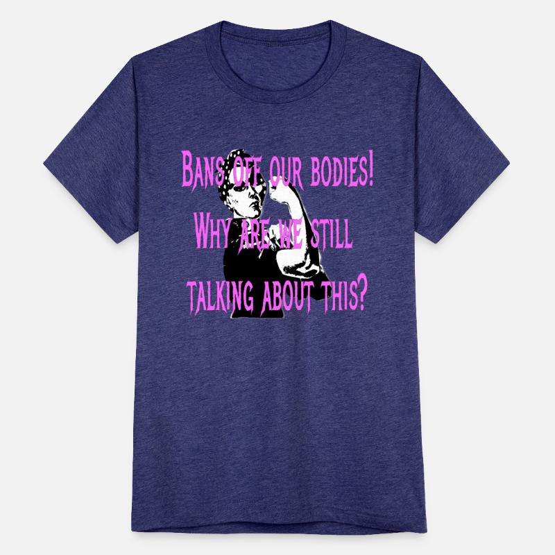 Bans Off Our Bodies Pro Choice Reproductive Rights