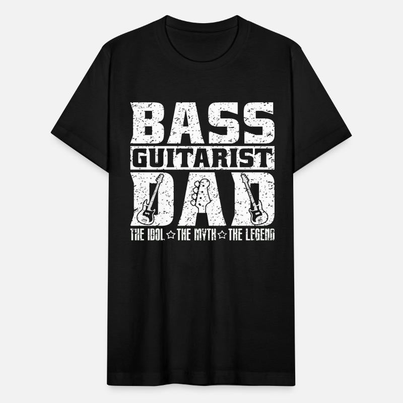 Bass Guitarist Dad The Idol The Myth Bass Player