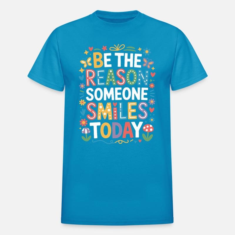 Be The Reason Someone Smiles Today Kindness Quote