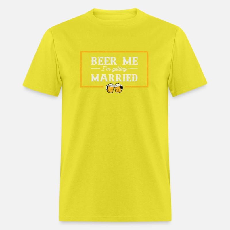 Beer me I'm getting married - married