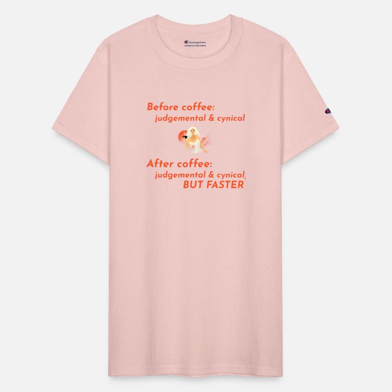 Before Coffee Judgemental & Cynical, After Coffee