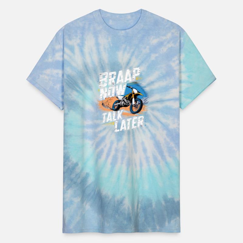 Braap Now Talk Later Dirt Bike Riding