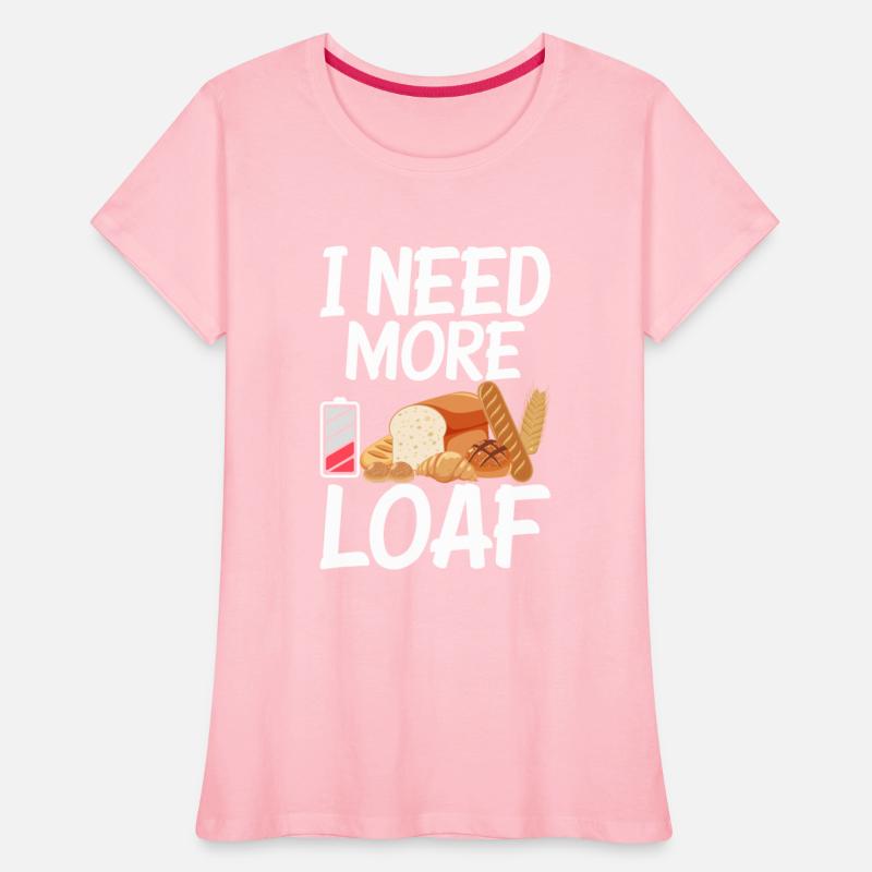 Bread Baking I Need More Loaf Dough Pastry Bun