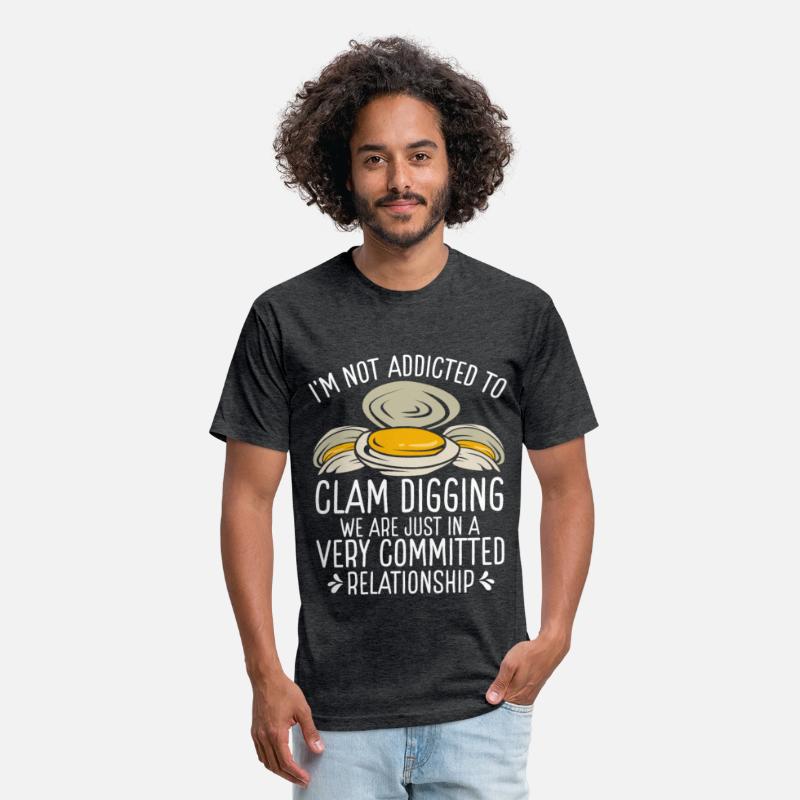 Clamming not addicted to Clam Funny Clam Digger