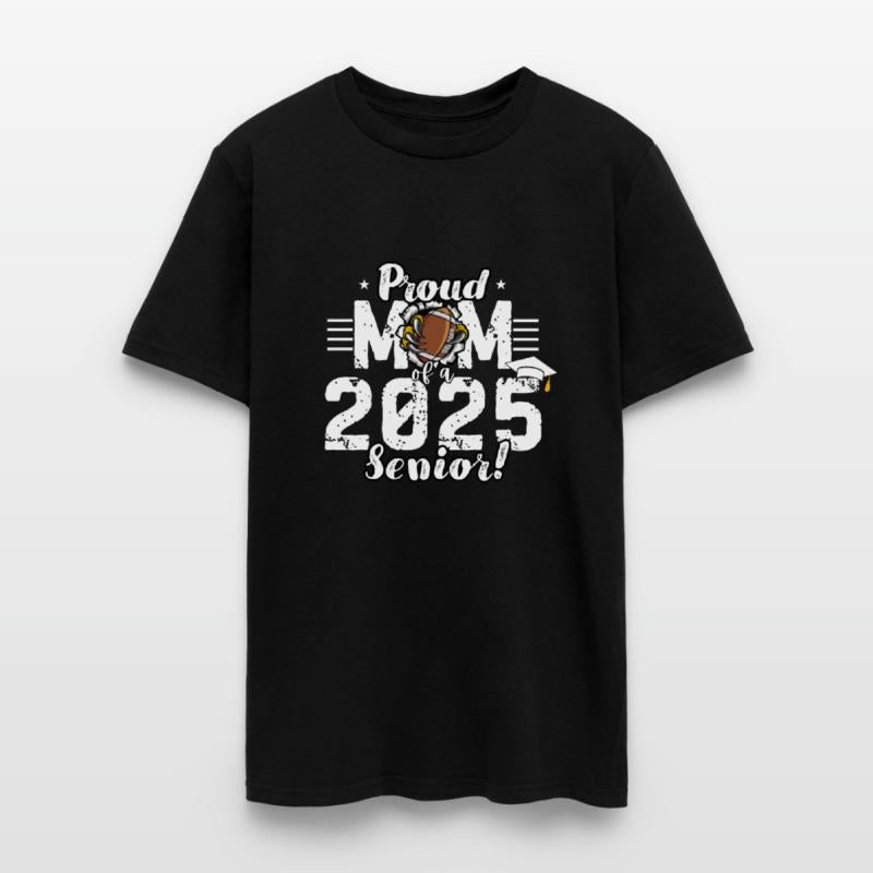 Class of 2025 - Senior year 2025 - Football Mom