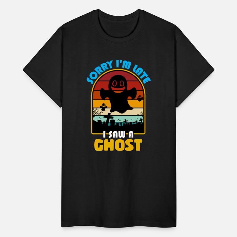 Sorry I'm Late, I Saw a Ghost