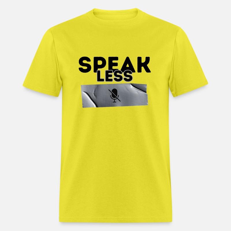 Speak Less