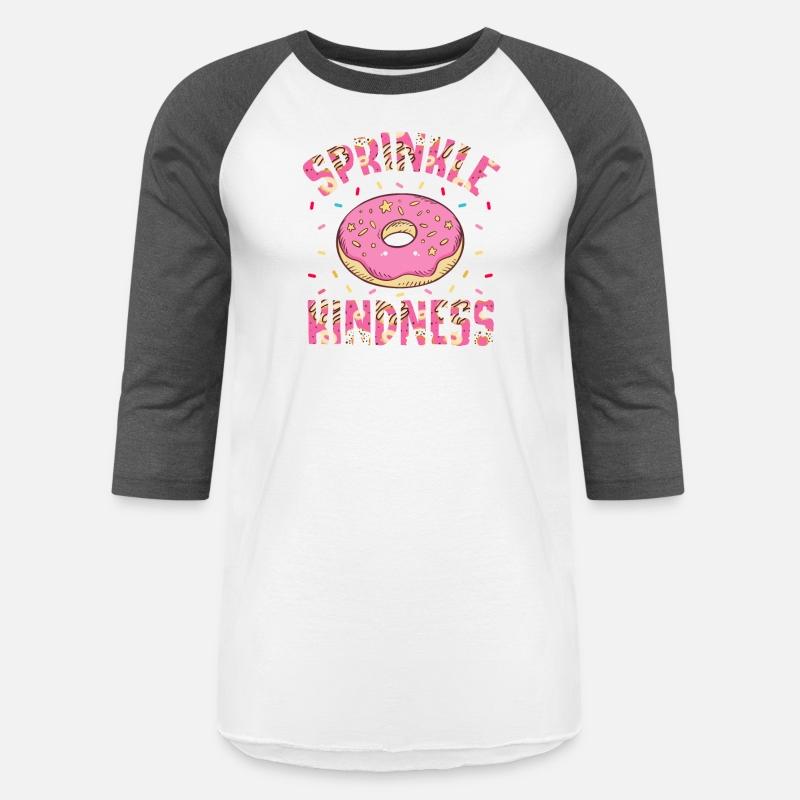 Sprinkle Kindness Donut Eater Doughnut Donut Lover