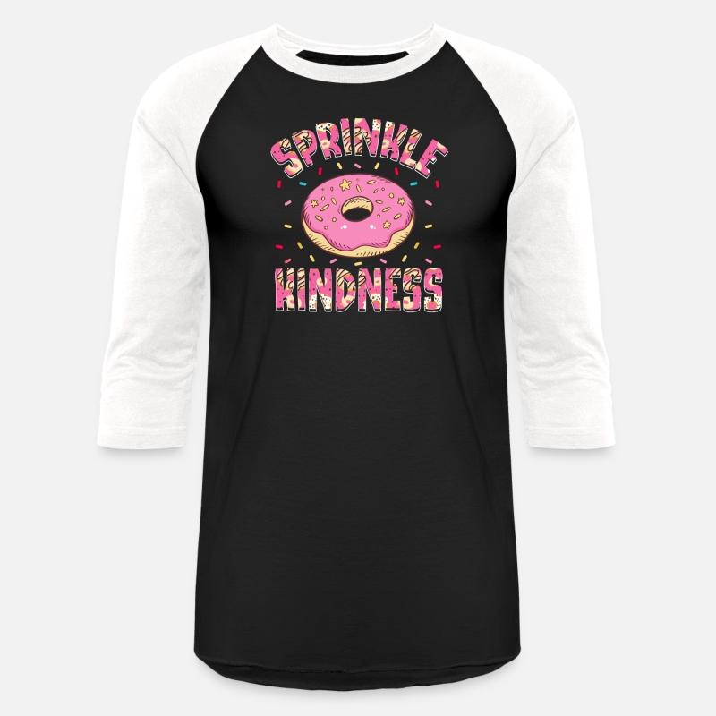 Sprinkle Kindness Donut Eater Doughnut Donut Lover