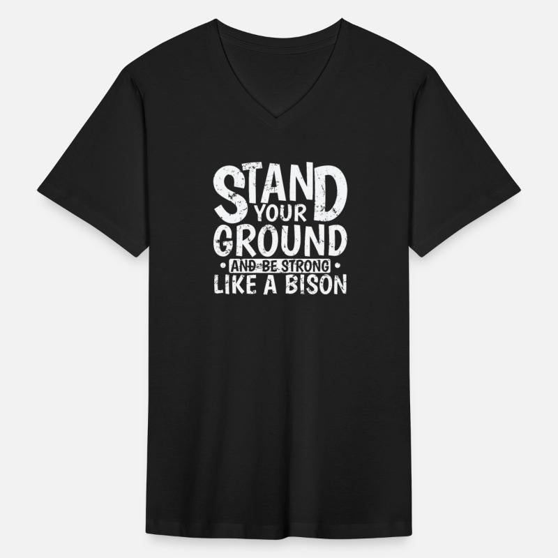 Stand your Ground and be Strong like a Bison