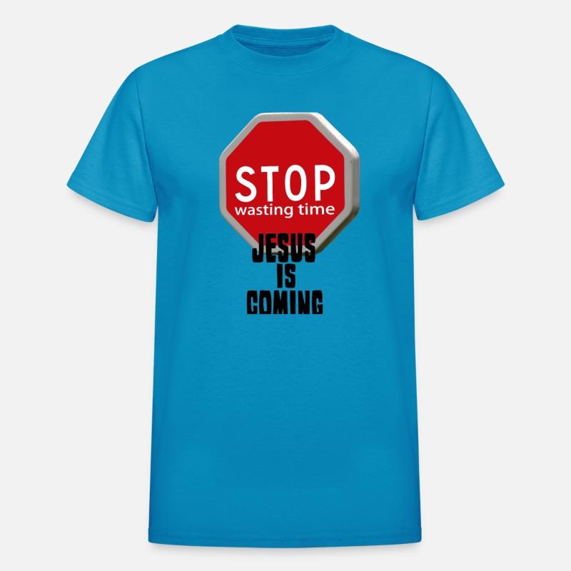 STOP WASTING TIME-Jesus is coming!