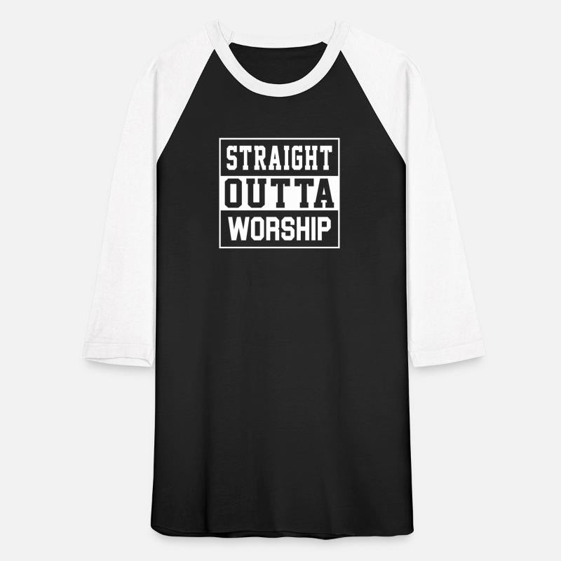 Straight Outta worship