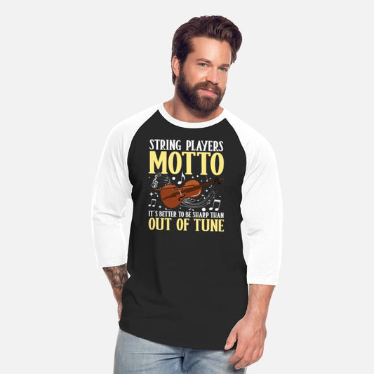 String Players Motto Sharp Than Out Of Tune