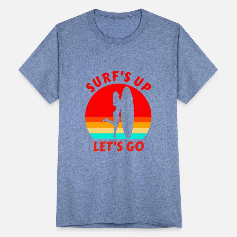 Surf's Up Let's Go Surfer Girl