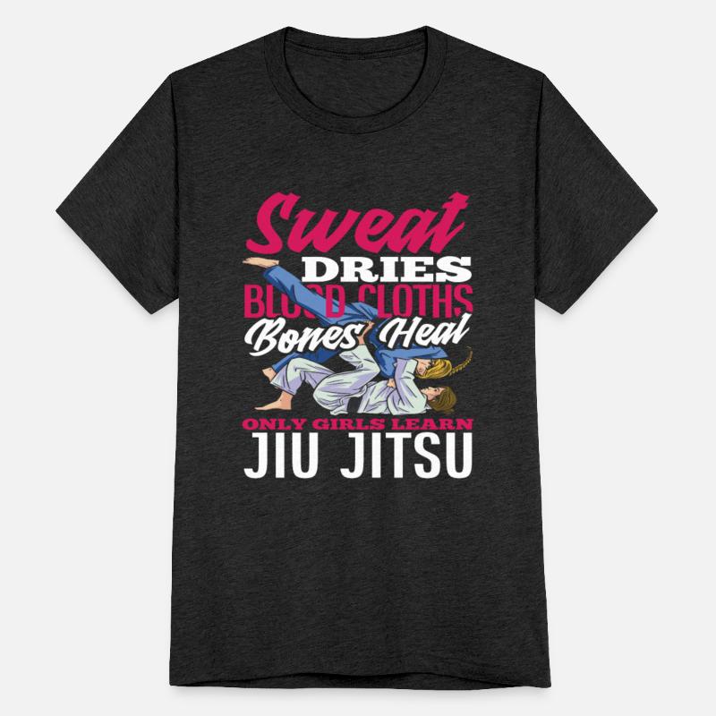 Sweat Dries Blood Cloths Bones Heal Jiu Jitsu