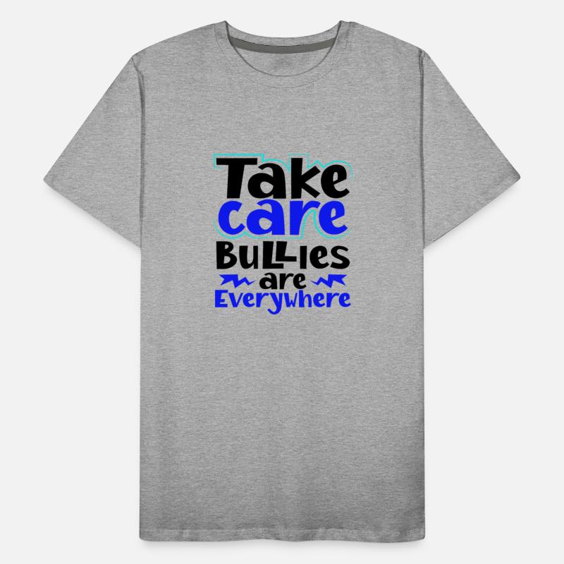 Take Care Bullies Are Everywhere Anti Bullying