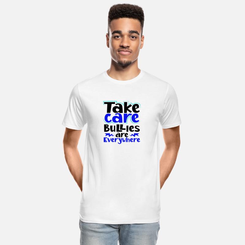 Take Care Bullies Are Everywhere Anti Bullying
