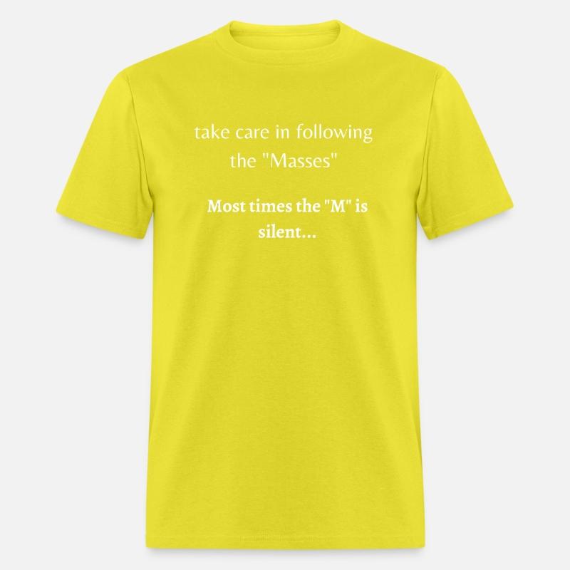 take care in following the quot Masses quote