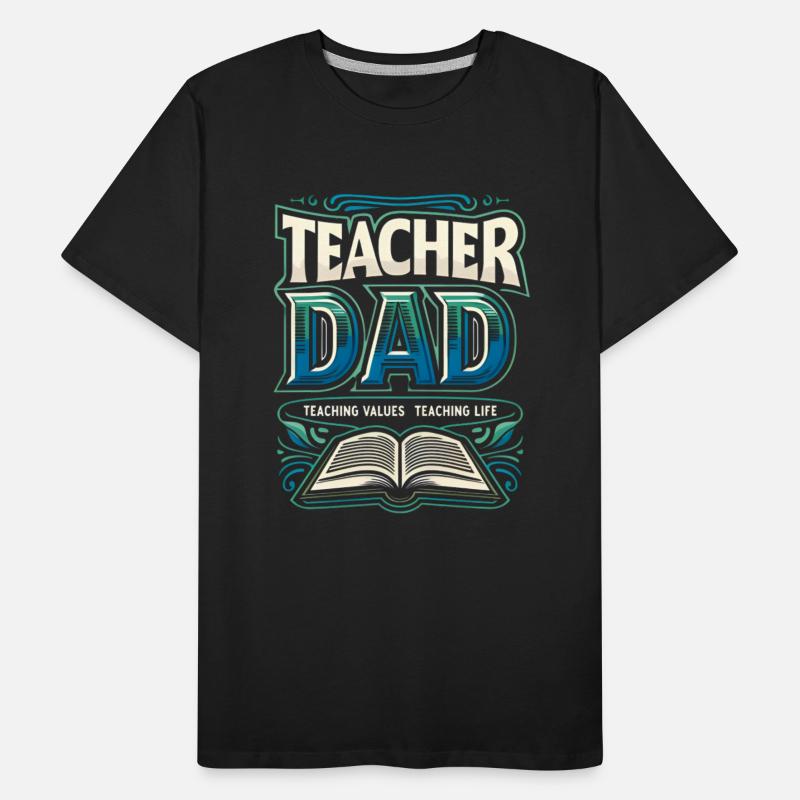 Teacher Dad - Teaching Values, Teaching Life
