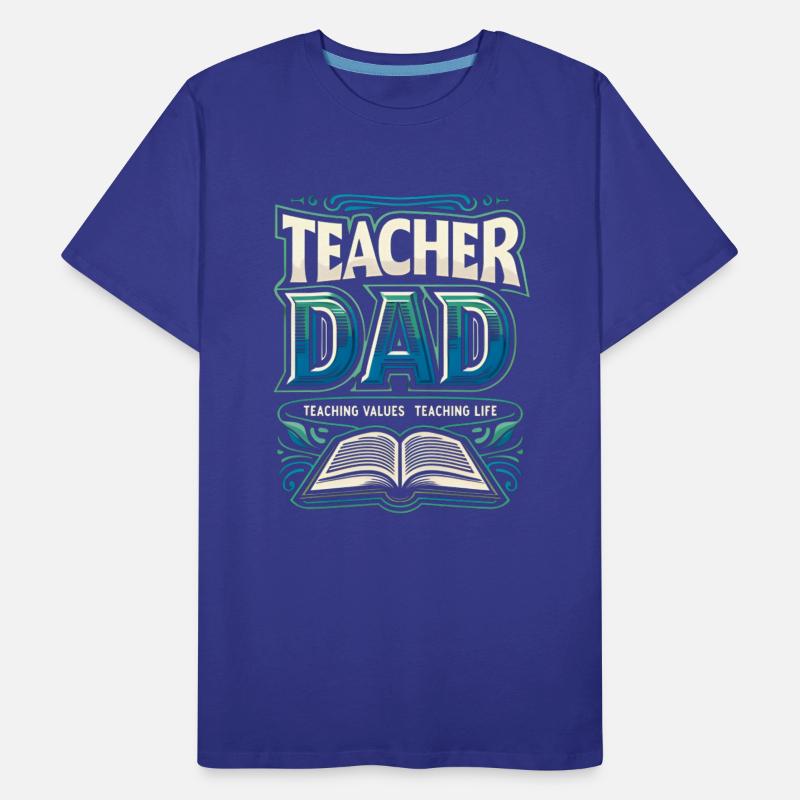Teacher Dad - Teaching Values, Teaching Life