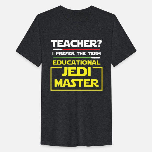 teacher i prefer the term educational jedi master