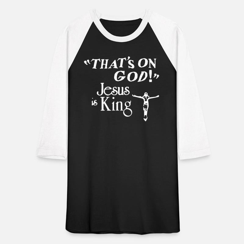 That's On God JS Is King Christian Apparel