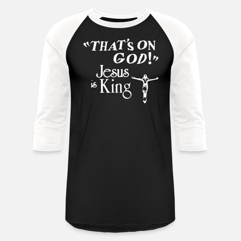 That's On God JS Is King Christian Apparel