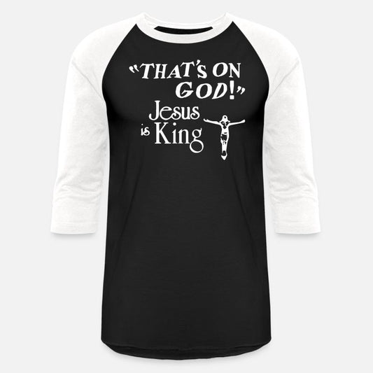 That's On God JS Is King Christian Apparel