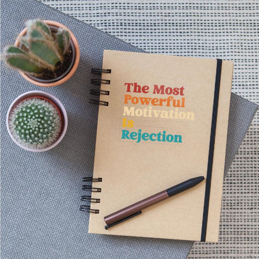 The Most Powerful Motivation Is Rejection