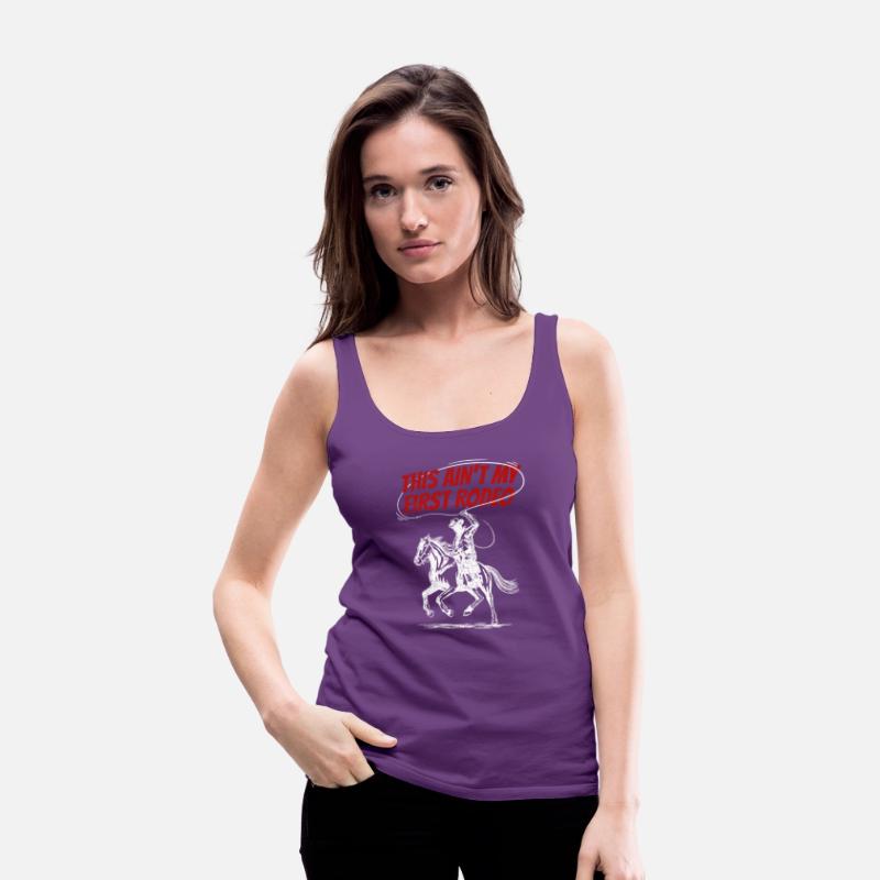 This ain't my first Rodeo Western Riding Cowboy