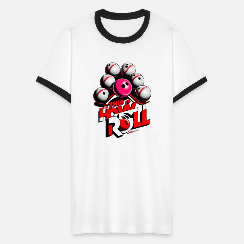 This Is How I Roll – Funny Bowling Design