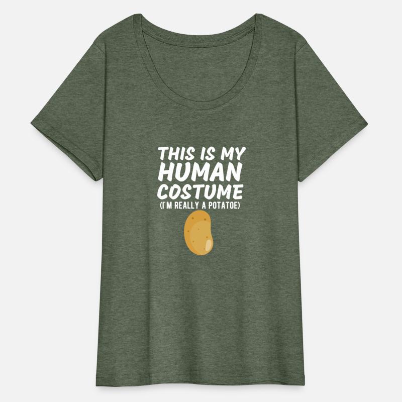 This Is My Human Costume I'm Really A Potato Funny
