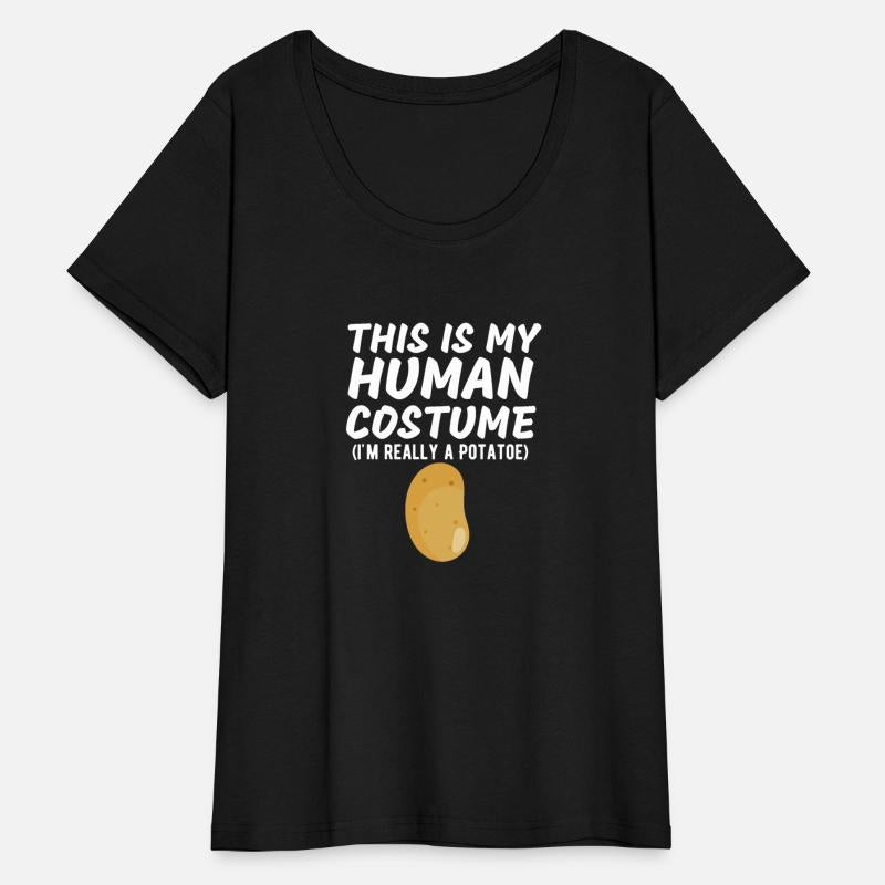 This Is My Human Costume I'm Really A Potato Funny