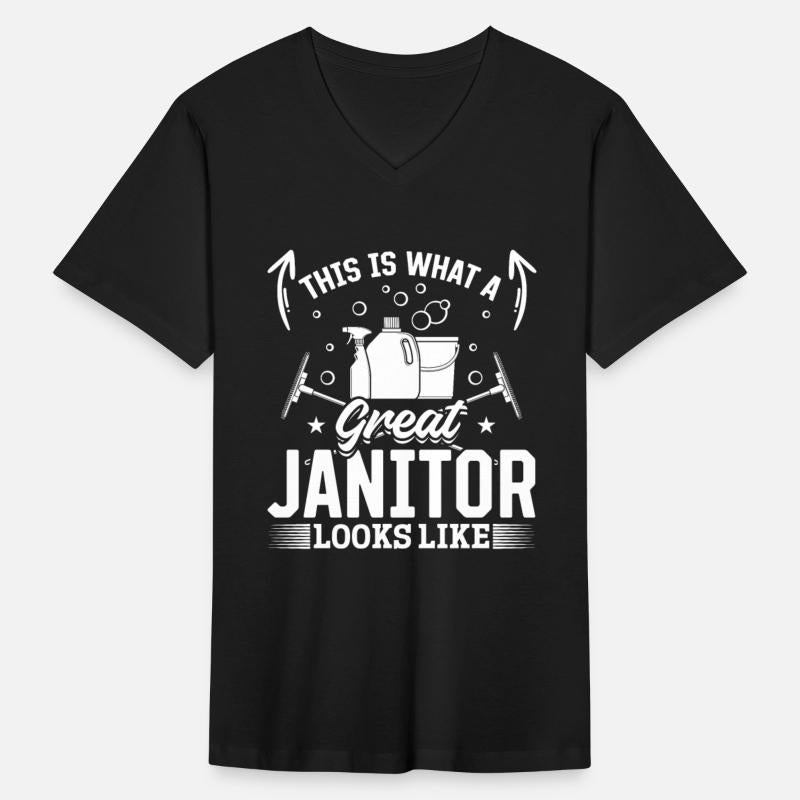 This Is What A Great Janitor Looks Like - Janitor